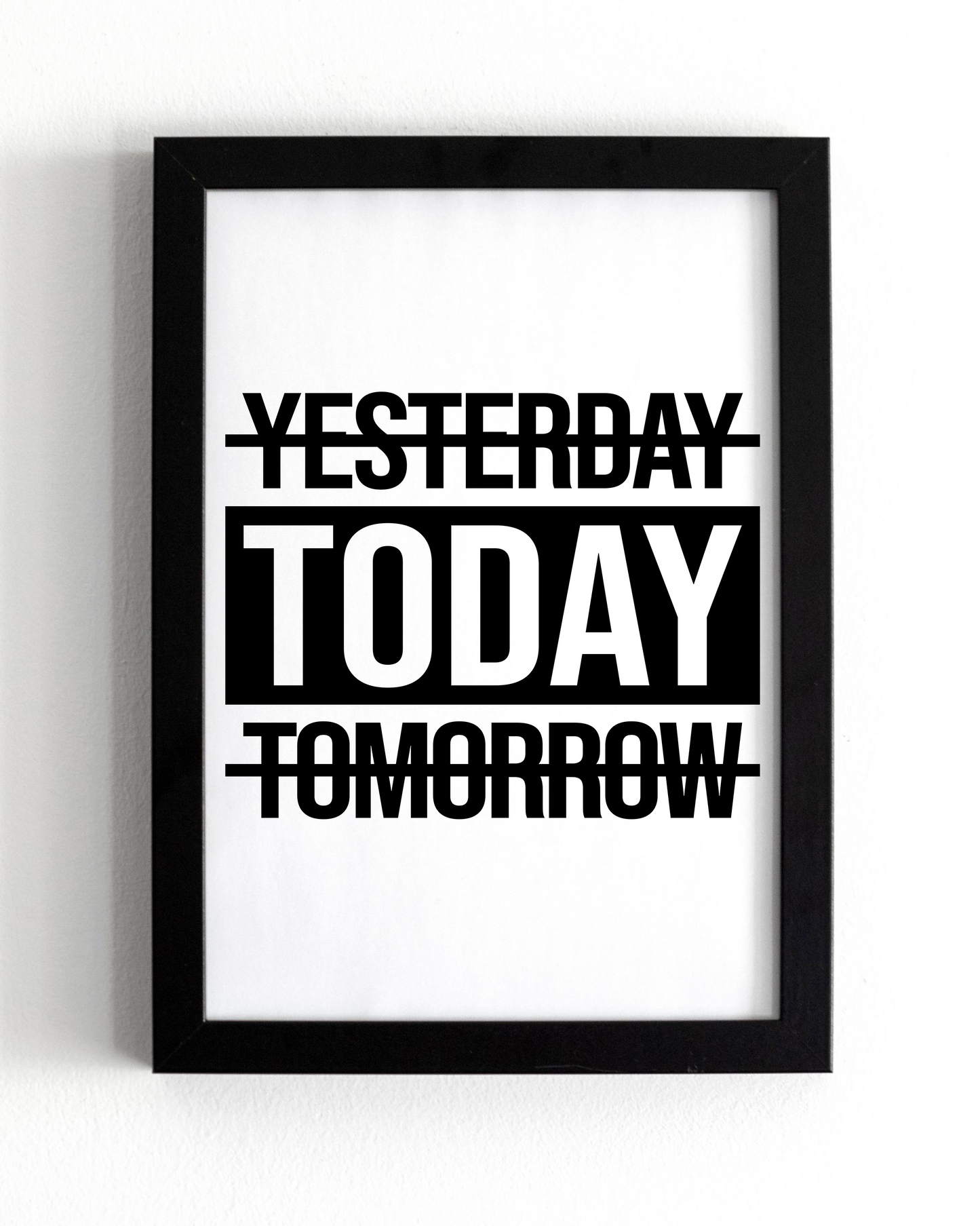 Motivational Wall Frame | TODAY | Premium A4 Inspirational Poster